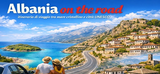 Albania on the road: itinerario di viaggio tra mare cristallino e città UNESCO