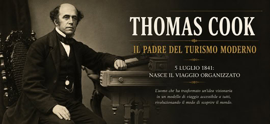 Thomas Cook: il padre del turismo organizzato